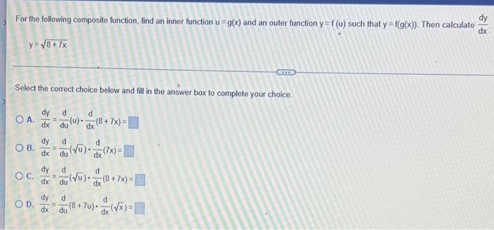 For The Following Composite Function Find An Inner Function U G X And An Outer Function Y F U Such That Y F G X 1