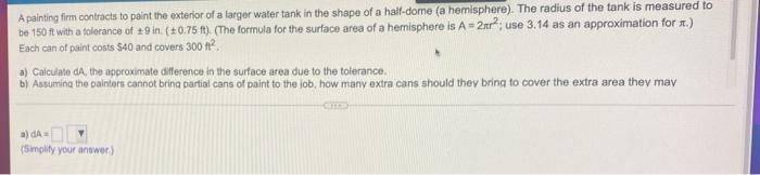 A Painting Firm Contracts To Paint The Exterior Of A Larger Water Tank In The Shape Of A Half Dome A Hemisphere The R 1