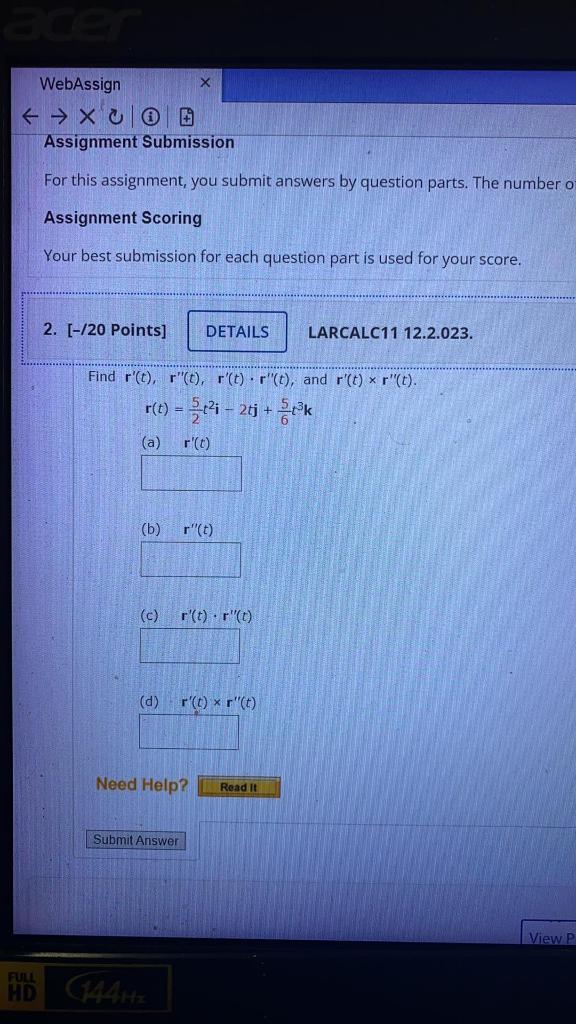 X Webassign X 0 6 Assignment Submission For This Assignment You Submit Answers By Question Parts The Number O As 1