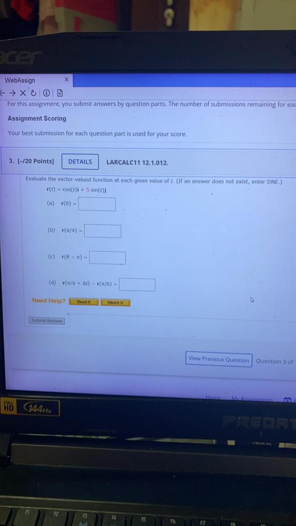 Cer X Webassign Xo O D For This Assignment You Submit Answers By Question Parts The Number Of Submissions Remaining F 1