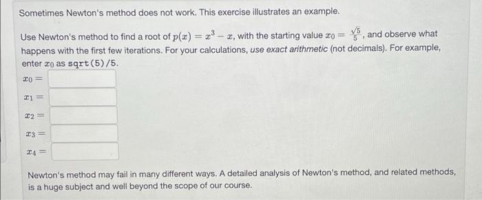 Use Newton S Method To Approximate 12 To 6 Significant Figures Starting With 20 3 5 Compare With The Value Obtained F 2