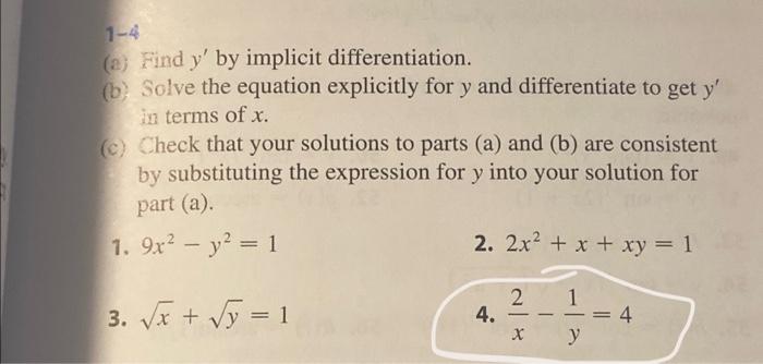 1 4 2 Find Y By Implicit Differentiation B Solve The Equation Explicitly For Y And Differentiate To Get Y In Term 1
