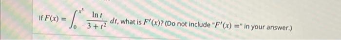 If F X Int Dt What Is F X Do Not Include F X In Your Answer 3 12 1