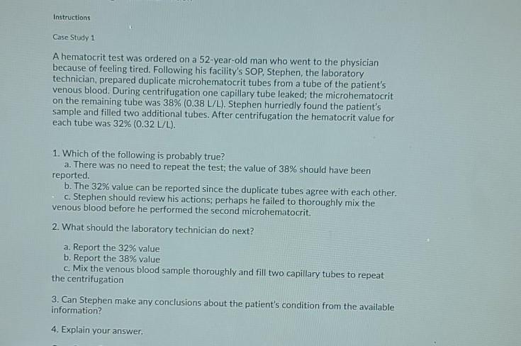Case Study 1 A Hematocrit Test Was Ordered On A 52 Year Old Man Who Went To The Physician Because Of Feeling Tired Foll 2