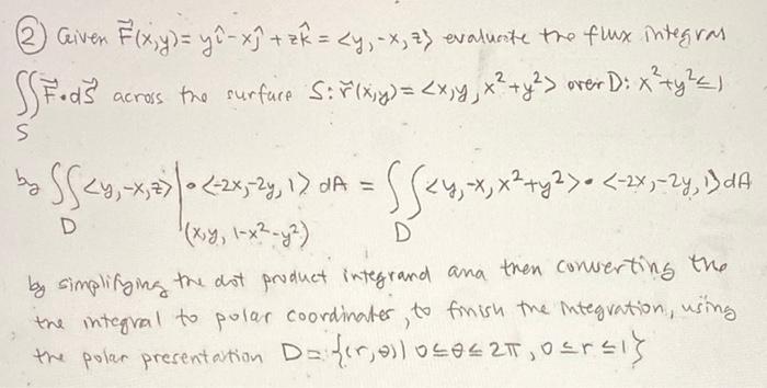 Given F X Y Ye X R Y X 2 Evaluate The Flux Integras Ssfoas Across The Surface S Rlx Y X Y X 1