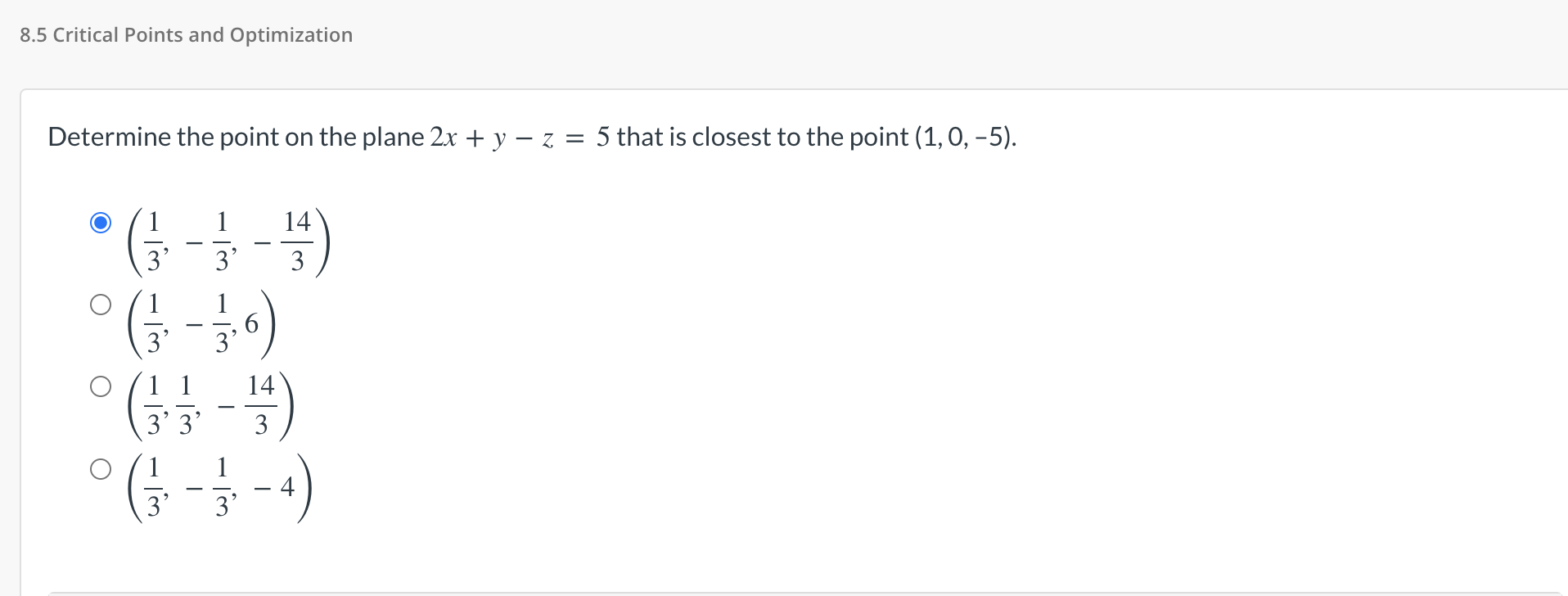 8 5 Critical Points And Optimization Determine The Point On The Plane 2x Y Z 5 That Is Closest To The Point 1 0 1