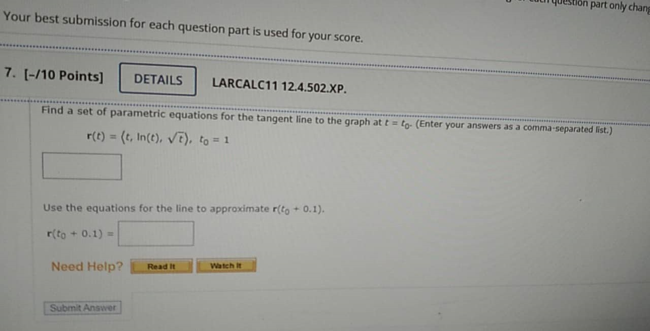 Don Part Only Chang Your Best Submission For Each Question Part Is Used For Your Score 7 10 Points Details Larcalc 1