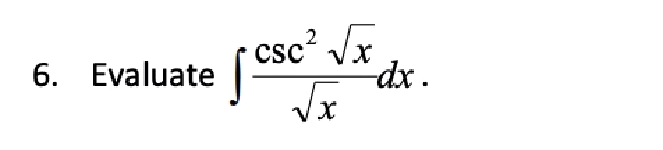 6 Evaluate J Csc Vac Dx X 1