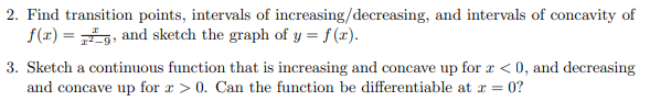 2 Find Transition Points Intervals Of Increasing Decreasing And Intervals Of Concavity Of F X 19 And Sketch The G 1