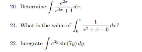 E2r 20 Determine Sa Dr E4r 1 21 What Is The Value Of Of Ods 1 Dir 1 6 22 Integrate Ser E3y Sin 7y Dy 1
