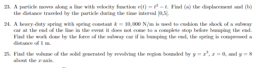 23 A Particle Moves Along A Line With Velocity Function Y T T T Find A The Displacement And B The Distance Tr 1