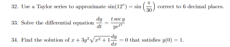 32 Use A Taylor Series To Approximate Sin 12 Sin Correct To 6 Decimal Places 30 T Secy 33 Solve The Differen 1
