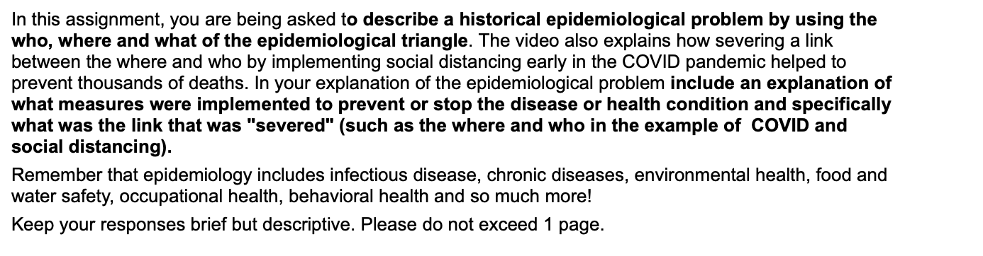 In This Assignment You Are Being Asked To Describe A Historical Epidemiological Problem By Using The Who Where And Wha 1