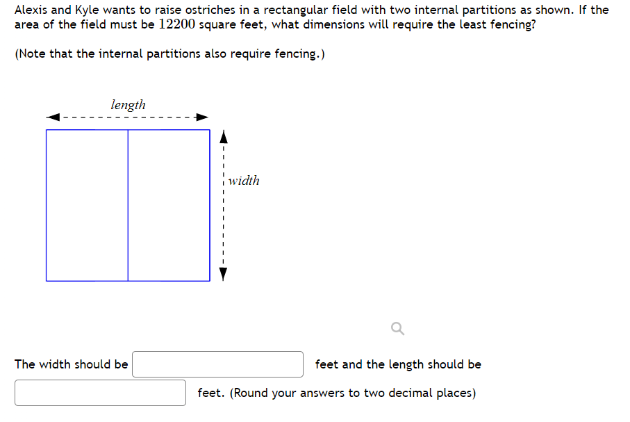 Alexis And Kyle Wants To Raise Ostriches In A Rectangular Field With Two Internal Partitions As Shown If The Area Of Th 1