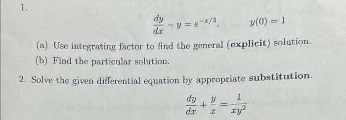 1 Dy Y E 1 3 Y 0 1 Da A Use Integrating Factor To Find The General Explicit Solution B Find The Particular S 1
