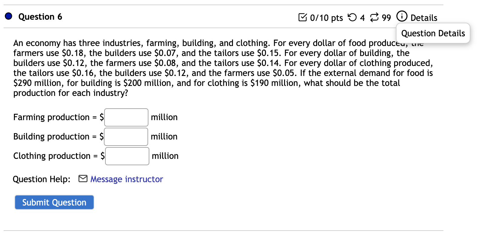 Liit Question 6 B0 10 Pts 54 99 0 Details Question Details An Economy Has Three Industries Farming Building And Cloth 1