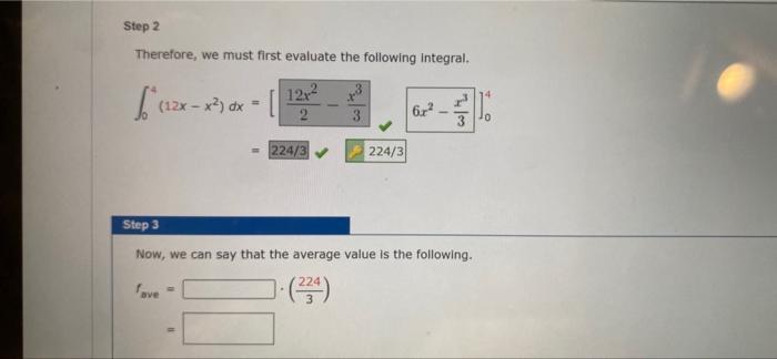 Step 2 Therefore We Must First Evaluate The Following Integral 12 2 14 5 12x X2 Dx X 3 6ur R 3 0 224 3 224 1