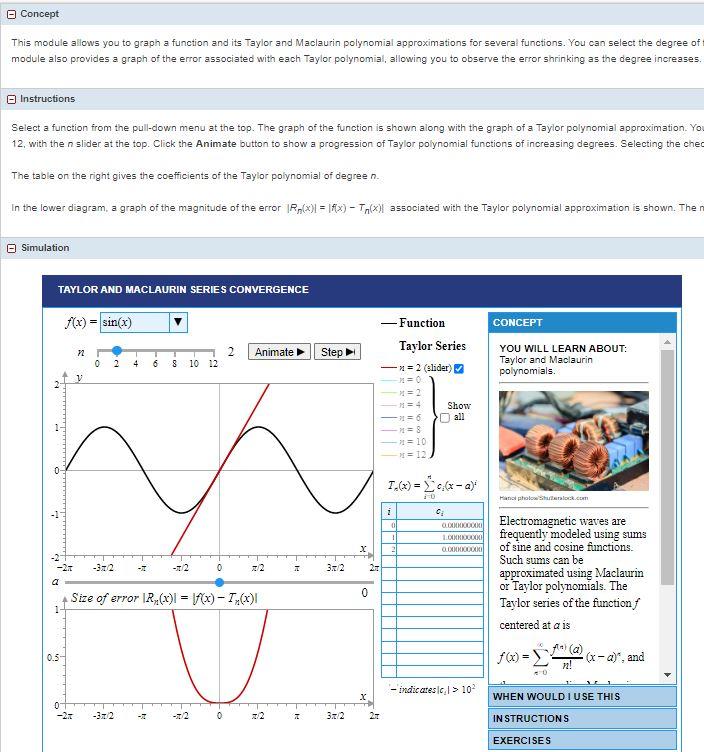 Concept This Module Allows You To Graph A Function And Its Taylor And Maclaurin Polynomial Approximations For Several Fu 1