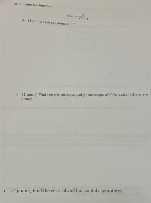 10 Consider The Function F X 1 A 1 Point Find The Domain Of B 1 Point Find The X Intercepts And Y Intercepts 1