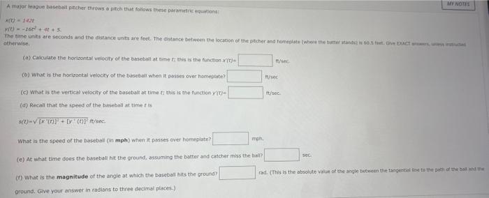 My Notes A Major League Baseball Pitcher Throws A Pitch That Follows The Parament 0 5 The Time Units Are Seconds A 1