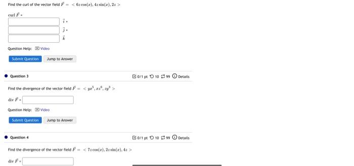 Find The Curt Of The Vector Field F 6 08 Sin X 2 Curl 7 Question Help Video Submit Question Jump To Answe 1