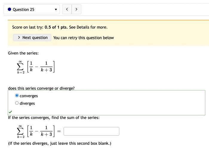 Question 25 Score On Last Try 0 5 Of 1 Pts See Details For More Next Question You Can Retry This Question Below 1
