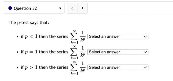 Question 31 The P Test Says That 1 The Series Converges If P V1 Kp K 1 1 Diverges If P V 1 Kp K 1 The S 2
