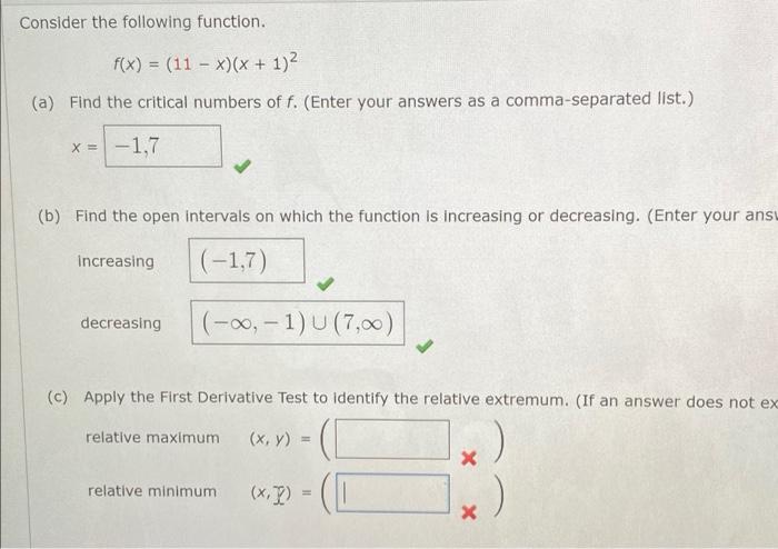 Consider The Following Function F X 11 X X 1 2 A Find The Critical Numbers Of F Enter Your Answers As A 1