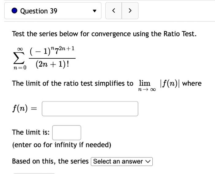 Question 38 Test The Series Below For Convergence Using The Root Test 9n N 4n 5 N 1 The Limit Of The Root Te 2