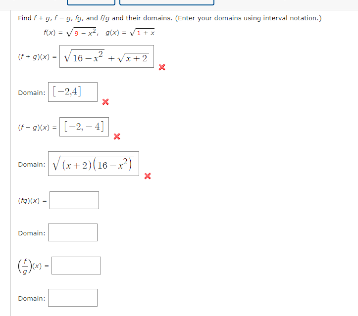 Find F G F G Fg And Flg And Their Domains Enter Your Domains Using Interval Notation F X 9 X2 G X V1 X 1