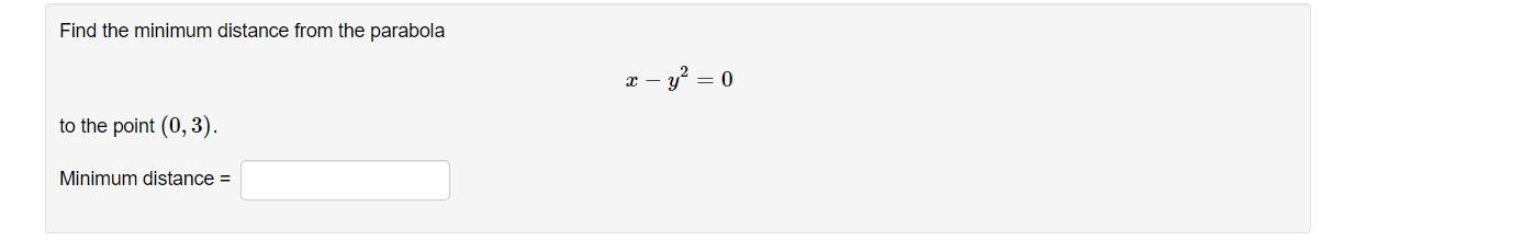 Find The Minimum Distance From The Parabola X Y 0 To The Point 0 3 Minimum Distance 1
