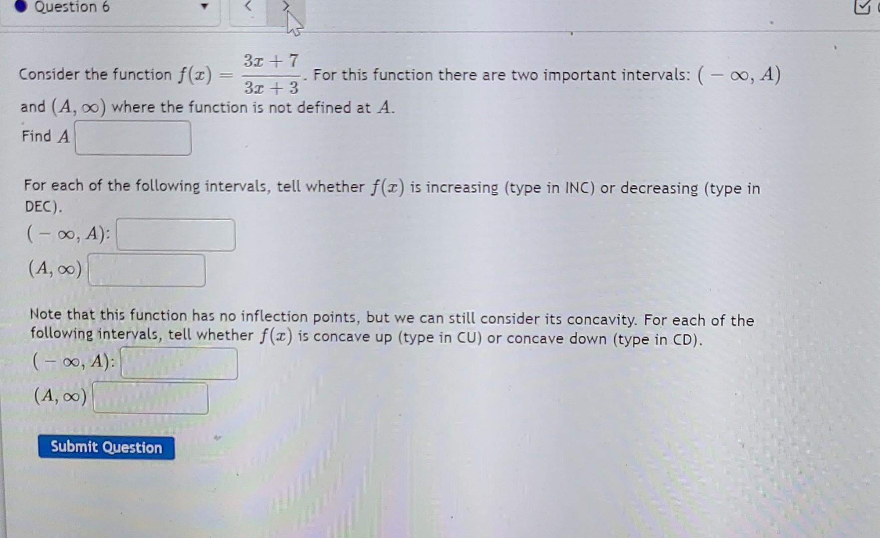 Question 5 The Function F 1 2 13 7 53x2 55 692x 0 46 Is Increasing On The Open Interval A It Is Decreas 2