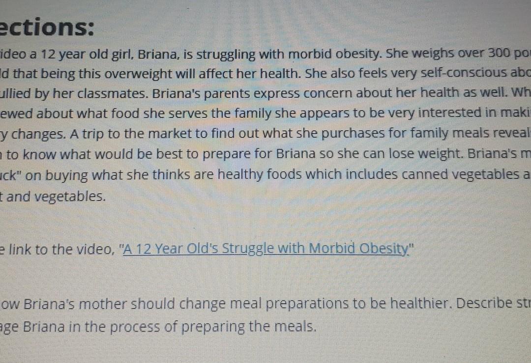 Ections Ideo A 12 Year Old Girl Briana Is Struggling With Morbid Obesity She Weighs Over 300 Po D That Being This Ov 1