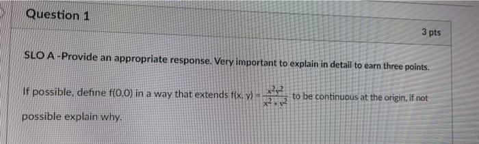 Question 1 3 Pts Slo A Provide An Appropriate Response Very Important To Explain In Detail To Earn Three Points If P 1