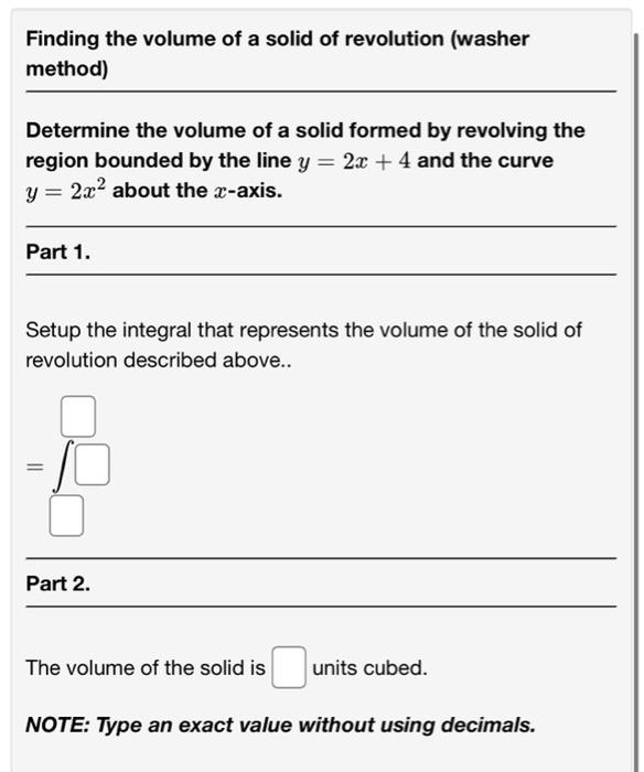Finding The Volume Of A Solid Of Revolution Washer Method Determine The Volume Of A Solid Formed By Revolving The Regi 1