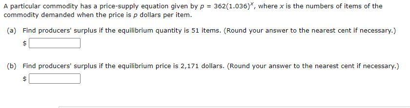 A Particular Commodity Has A Price Supply Equation Given By P 362 1 036 Where X Is The Numbers Of Items Of The Co 1
