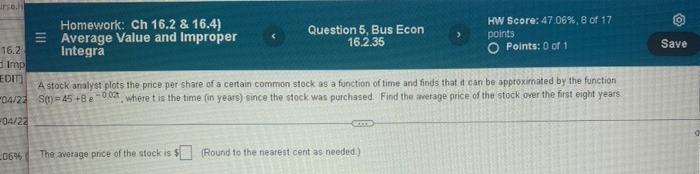 Save So Homework Ch 16 2 16 4 Hw Score 47 06 8 Of 17 Average Value And Improper Question 5 Bus Econ Points 16 2 3 1