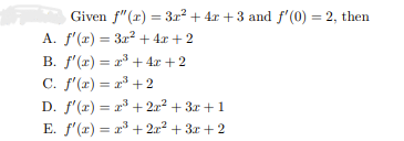 Given F 3x2 4r 3 And F O 2 Then A F X 3x2 4 0 2 B F X 2 4x 2 C F X 2 2 D F X 1
