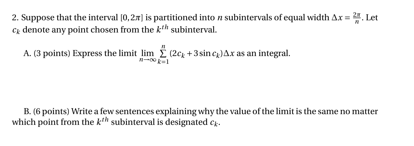 2 Suppose That The Interval 0 21 Is Partitioned Into N Subintervals Of Equal Width Ax 24 Let Ck Denote Any Point 1