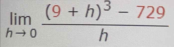 Lim H0 9 H 3 729 H 1