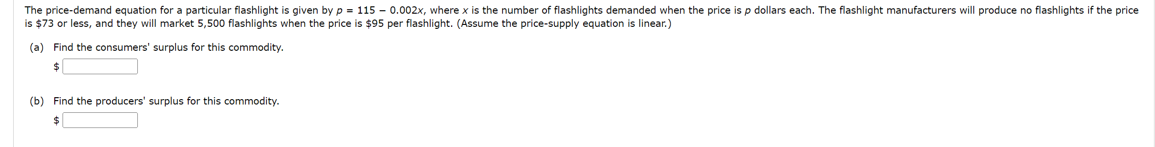 The Price Demand Equation For A Particular Flashlight Is Given By P 115 0 002x Where X Is The Number Of Flashlights 1