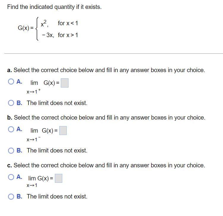 Find The Indicated Quantity If It Exists X 2 For X 1 G X 3x For X 1 A Select The Correct Choice Below And Fi 1
