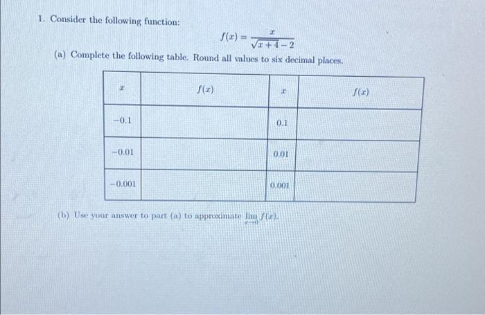 1 Consider The Following Function S X Veta 2 A Complete The Following Table Round All Values To Six Decimal Plac 1