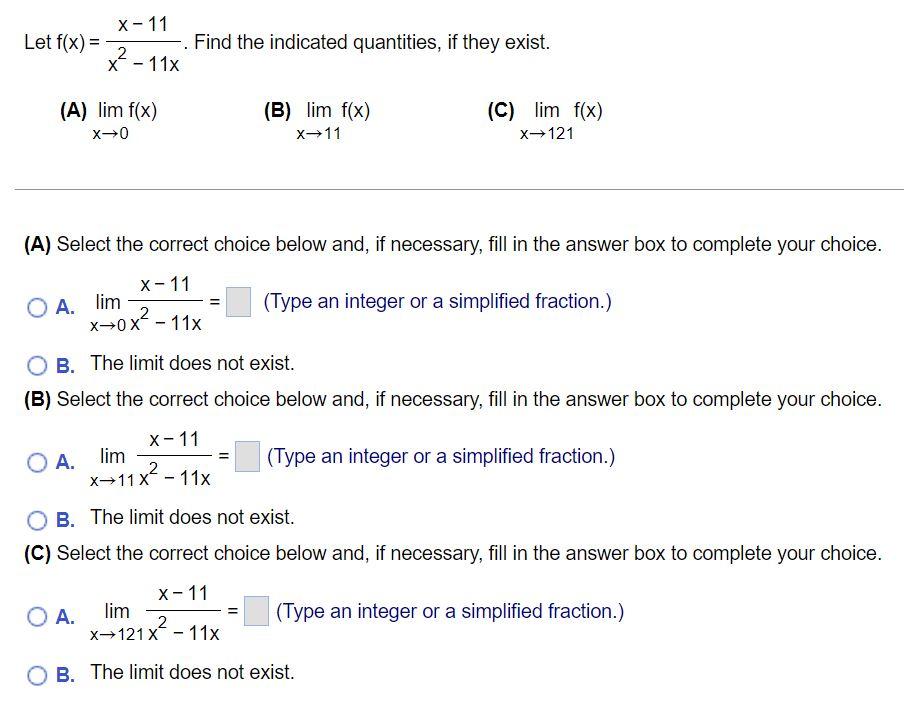 X 11 Let F X Find The Indicated Quantities If They Exist X 11x 2 A Lim F X X 0 B Lim F X X11 C Lim F X 1