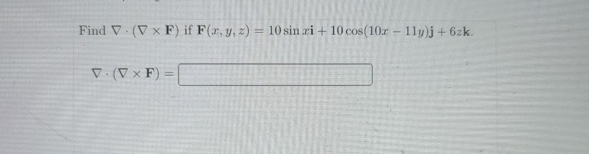 Find V Vf If Fr Y 10 Sin Si 10 Cos 10x 1ly J 6zk V Vf 1