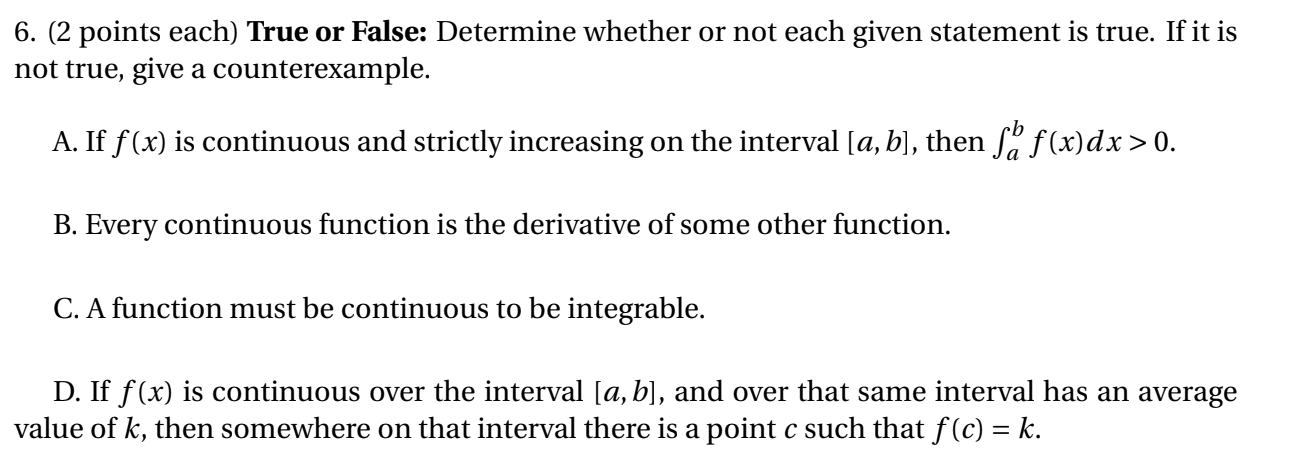 6 2 Points Each True Or False Determine Whether Or Not Each Given Statement Is True If It Is Not True Give A Count 1