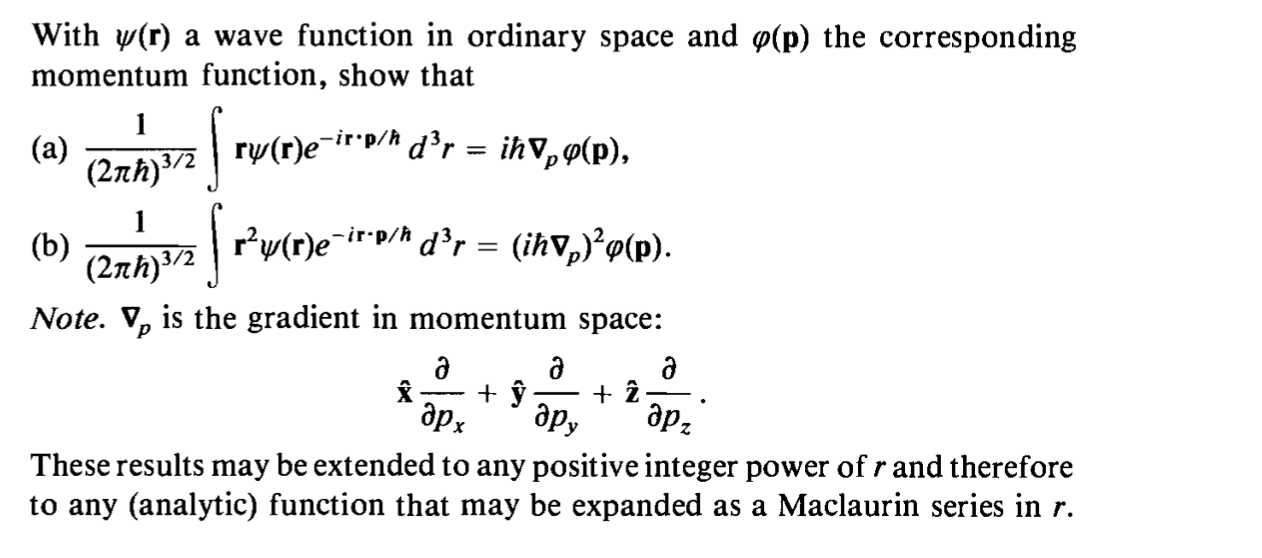 With Y R A Wave Function In Ordinary Space And P P The Corresponding Momentum Function Show That 1 A Rupe Ir P H D 1