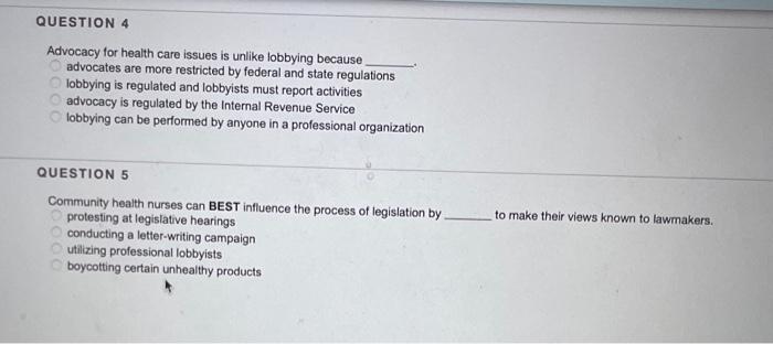 Question 4 Advocacy For Health Care Issues Is Unlike Lobbying Because Advocates Are More Restricted By Federal And State 1
