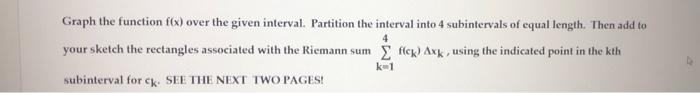 4 Graph The Function F X Over The Given Interval Partition The Interval Into 4 Subintervals Of Equal Length Then Add 1