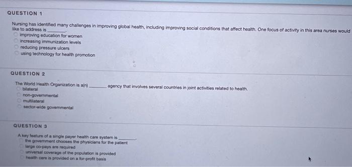 Question 1 Nursing Has Identified Many Challenges In Improving Global Health Including Improving Social Conditions That 1